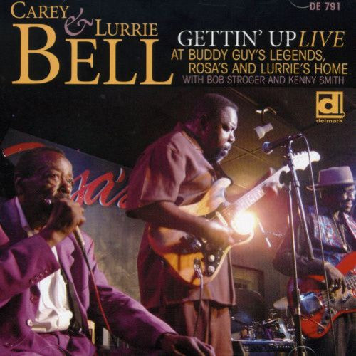 Bell, Carey & Lurrie: Gettin Up: Live At Buddy Guy's Legends Rosa's