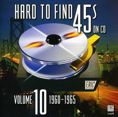 Hard to Find 45's on CD 10 / Various: Hard to Find 45's on CD 10 1960-1965 / Various