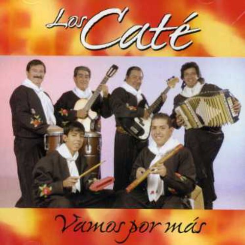 Los Cate: Vamos Por Mas