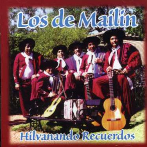 Los De Mailin: Hilvanando Recuerdos