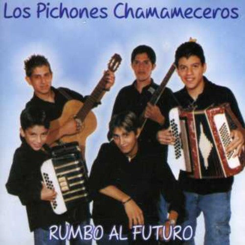 Los Pichones Chamameceros: Rumbo Al Futuro