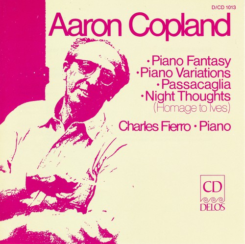 Copland / Fierro: Piano Fantasy / Passacaglia / Piano Variations