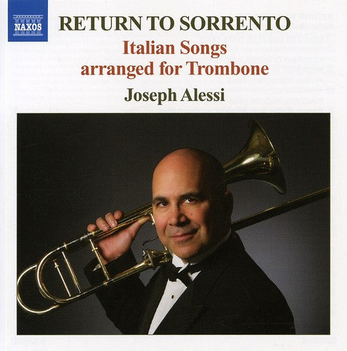 Tosti / Puccini / Rossini / Verdi / Alessi: Return to Sorrento