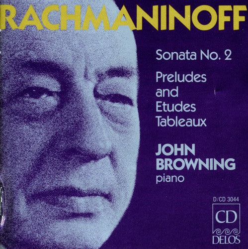 Rachmaninoff / Browning: Piano Sonata 2 / Preludes