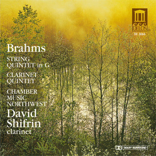 Brahms / Shifrin / Chamber Music Northwest: String Quintet in G / Clarinet Quintet