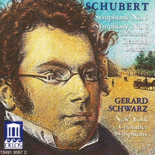 Schubert / Schwarz / NY Chamber Symphony: Symphonies 5 & 8 / German Dances