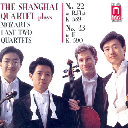 Shanghai Quartet / Mozarts: Plays Mozart Last 2 Quartets