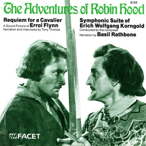 Korngold, Rathbone: The Adventures of Robin Hood