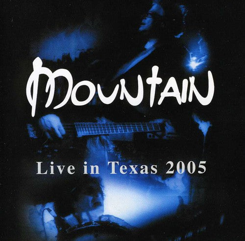 Mountain: Live in Texas 2005