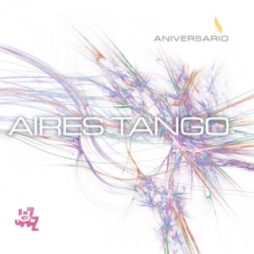 Aires Tango: Anniversario