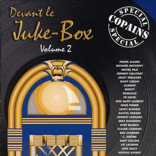 Devant Le Juke Box: Special Copains