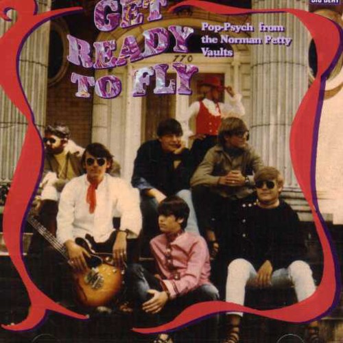 Get Ready to Fly: Pop Psych From the / Various: Get Ready To Fly: Pop Psych From The Northern Petty Vaults