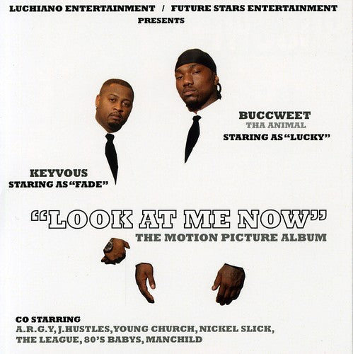 Key Vous & Buccweet: Look at Me Now