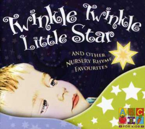 Twinkle Twinkle Little Star & Other Nursery Rhymes: Twinkle Twinkle Little Star & Other Nursery Rhymes