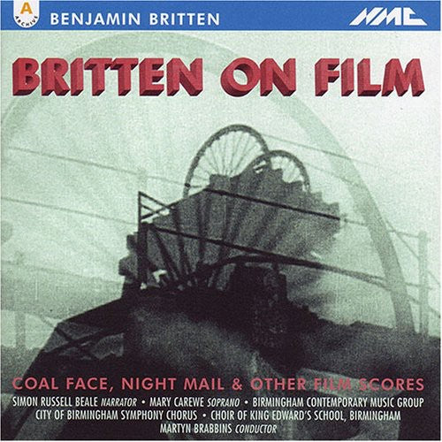 Beitten / Carewe / Birmingham Contemporary Group: Britten on Film