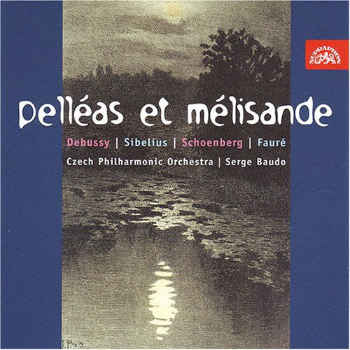 Debussy / Faure / Schoenberg / Cpo / Baudo: Pelleas Et Melisande Symphonie