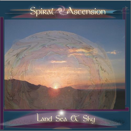 Spiral Ascention: Land Sea & Sky