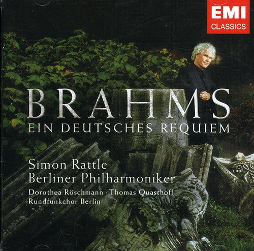 Brahms / Rattle / Roschmann / Quasthoff / Bpo: Ein Deutsches Requiem