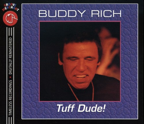 Rich, Buddy: Tuff Dude