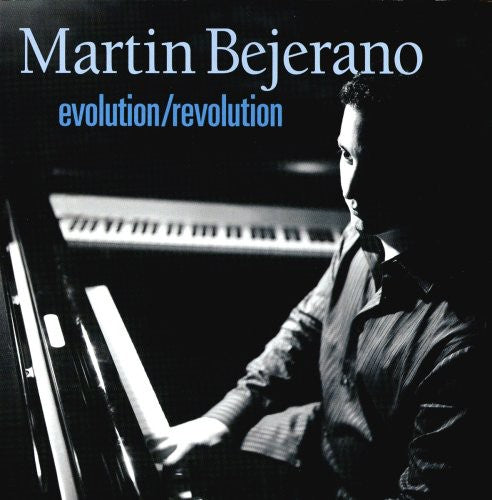 Bejerano, Martin: Evolution/Revolution