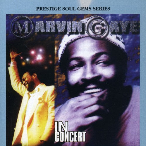 Gaye, Marvin: In Concert