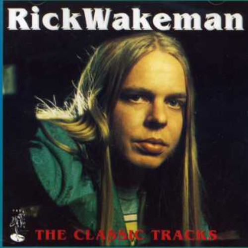 Wakeman, Rick: Classic Tracks