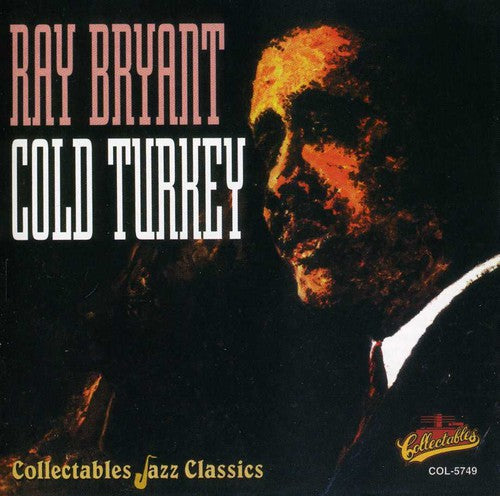 Bryant, Ray: Cold Turkey