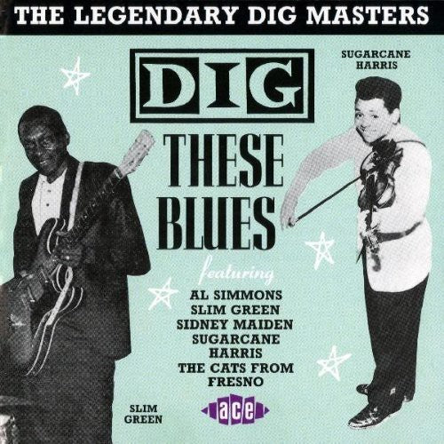 Dig These Blues 2: Legendary Dig Masters / Various: Dig These Blues, Vol. 2: The Legendary Dig Masters