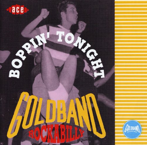 Goldband Rockabilly: Boppin Tonight / Various: Goldband Rockabilly: Boppin Tonight / Various