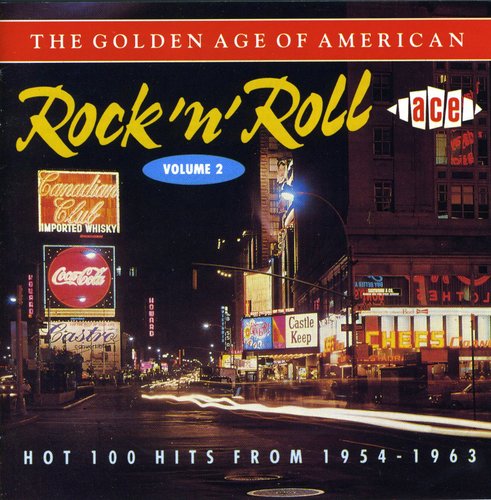 Golden Age of American Rock N Roll 2 / Various: Golden Age of American Rock N Roll 2 Hot 100 Hits From 1954-1963 / Various