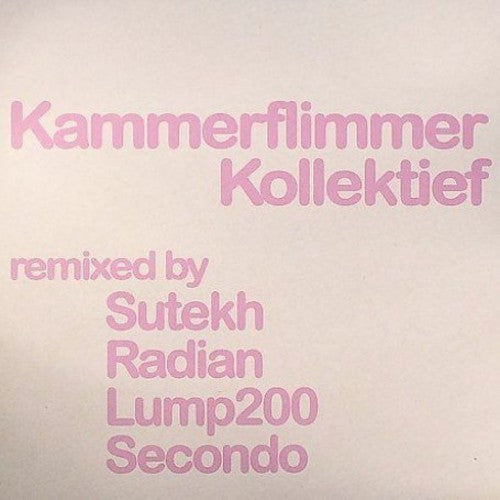 Kammerflimmer Kollektief: Remixed PT 2