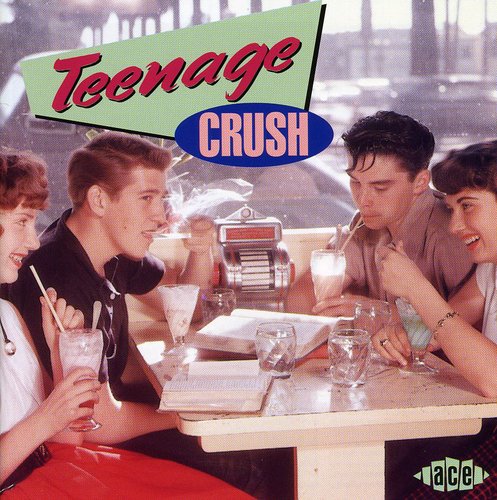 Teenage Crush / Various: Teenage Crush / Various