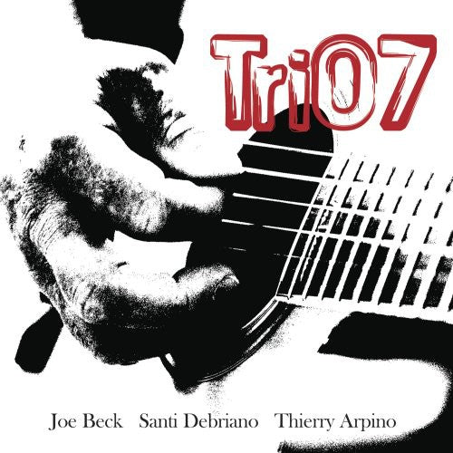 Beck, Joe / Dibriano, Santi / Arpino, Thierry: Trio7