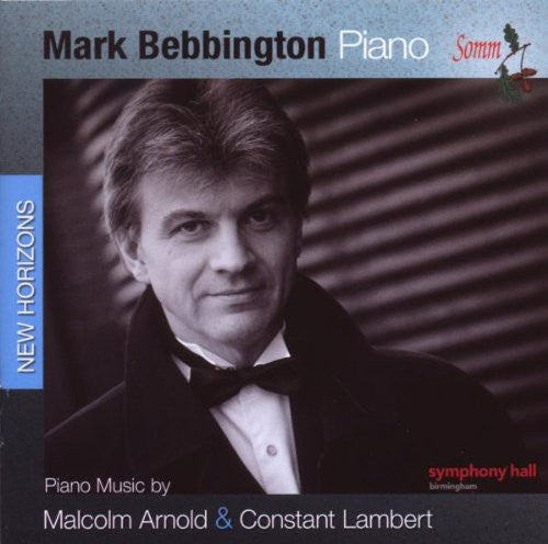 Arnold / Lambert / Bebbington: Piano Music By Arnold & Lambert