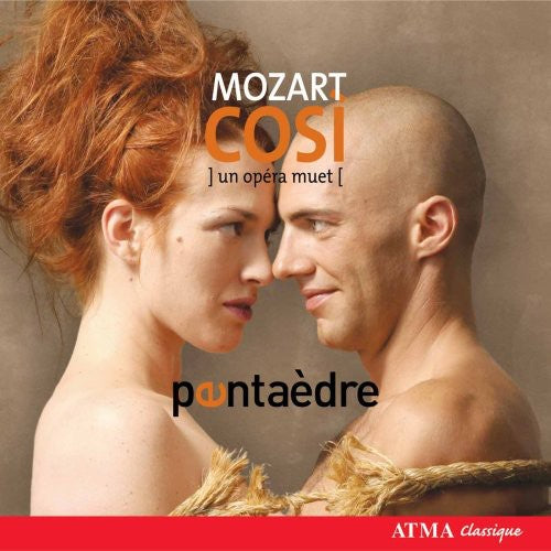 Mozart / Pentaedre: Cosi Fan Tutte