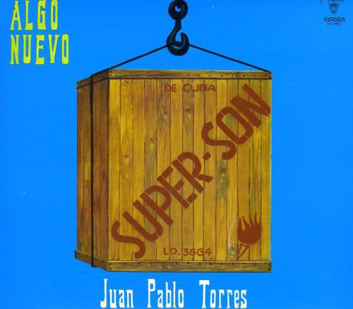 Torres, Juan Pablo: Algo Nuevo
