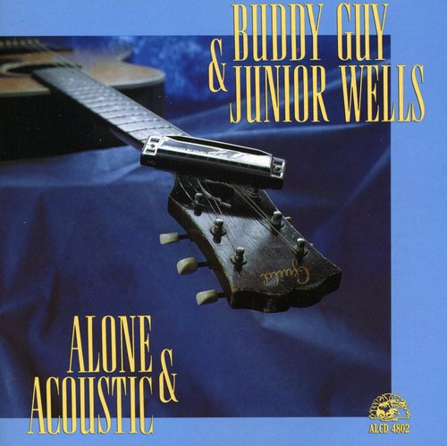 Guy, Buddy / Wells, Junior: Alone & Acoustic