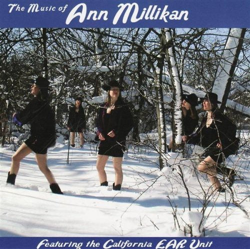 Millikan, Ann: Music of Ann Millikan