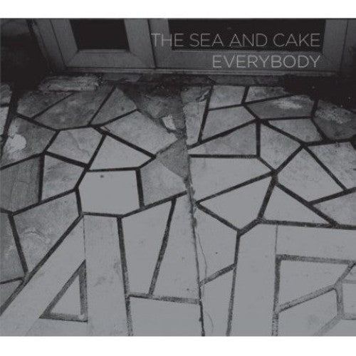 Sea & Cake: Everybody