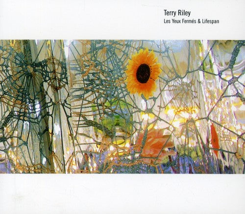 Riley, Terry: Yeux Fermes & Lifespan (Original Soundtrack)