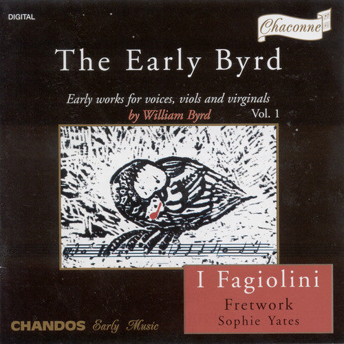 Byrd / I Fagiolini / Yates: Early Byrd