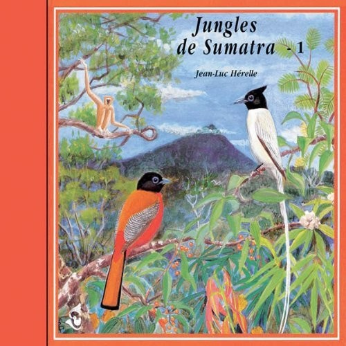 Herell / Sounds of Nature: V1: Jungles of Sumatra