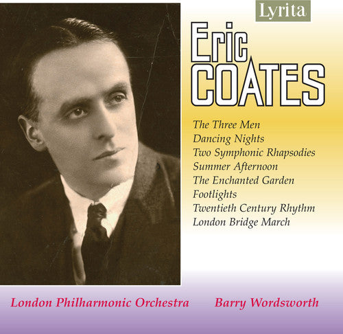 Coates / Lpo / Wordsworth: Orchestral Works