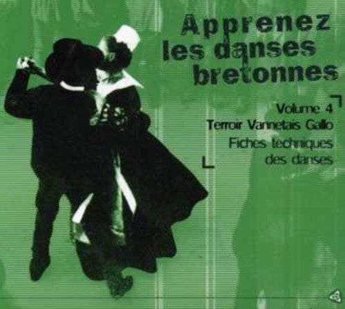 Bretagne: Vol. 4-Apprenez Les Danses Bretonnes