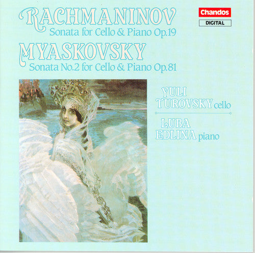 Rachmaninoff / Myaskovsky / Turovsky / Edlina: Cello Sonatas