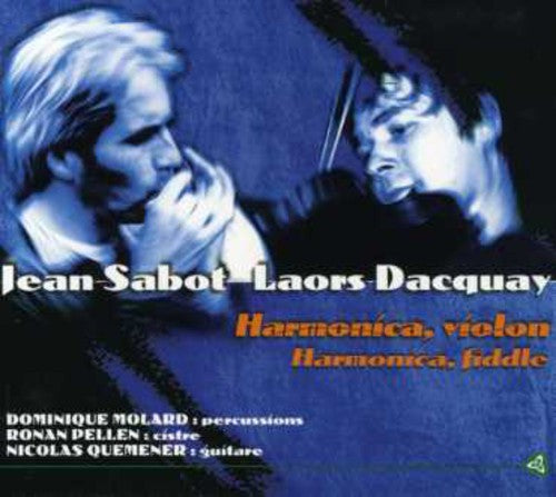 Sabot/Dacquay: Harmonica Violon