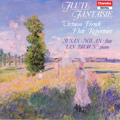 Faure / Enesco / Milan, Susan / Brown, Ian: Flute Fantasie