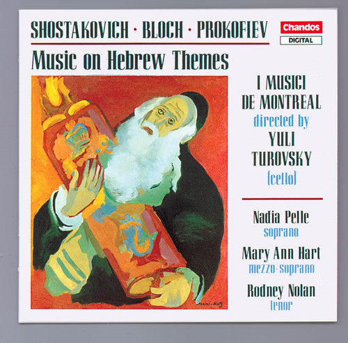 Shostakovich / Bloch: Jewish Folk Poems / Jewish Overtures