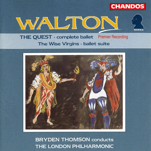 Walton / Thomson / Lpo: Quest Ballet / Wise Virgins Ballet Suite