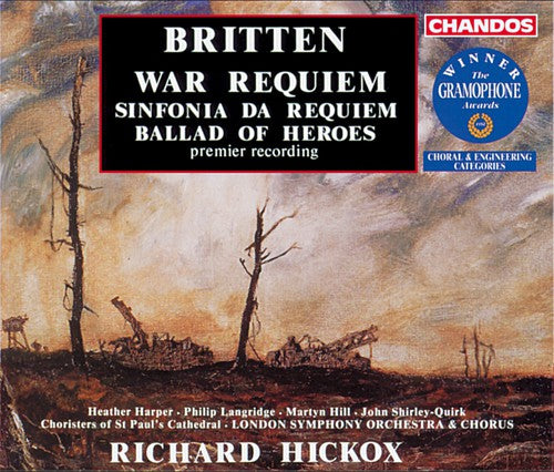 Britten / Hickox / Lso: War Requiem / Ballad of Heroes